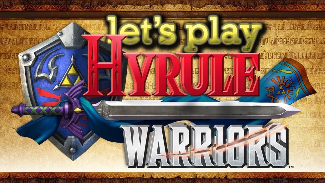 [LET’S PLAY] Hyrule Warriors