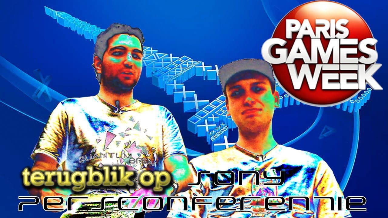 [TERUGBLIK OP] Sony Paris Games Week 2015 persconferentie