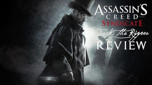 Assassin’s Creed Syndicate Jack the Ripper DLC – review