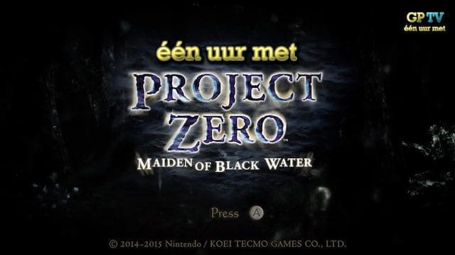 [EEN UUR MET] Project Zero: Maiden of Black Water