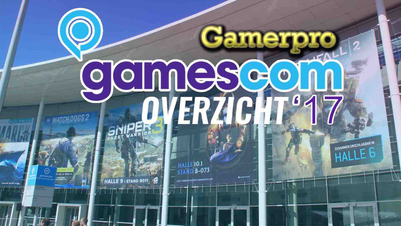 Gamerpro @ Gamescom 2017 overzicht