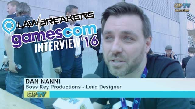 [INTERVIEW] Dan Nanni about LawBreakers - Gamescom 2016