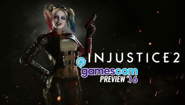 Injustice 2 – gamescom 2016 preview