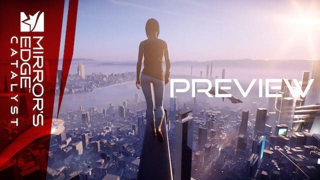 Mirror’s Edge Catalyst – preview