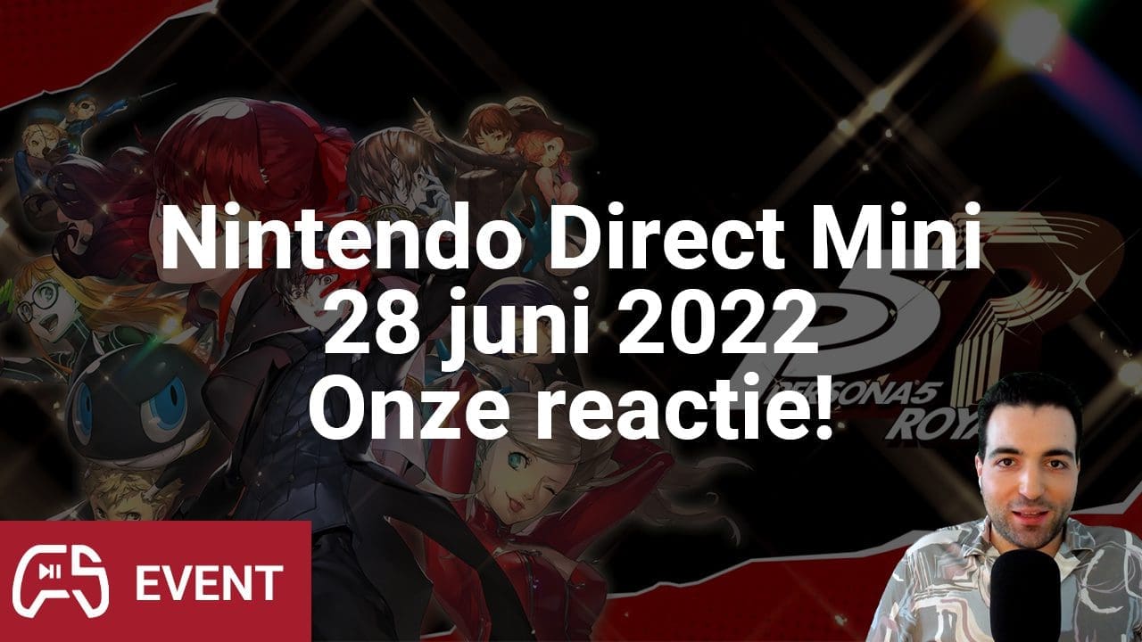 Nintendo Direct Mini (28 juni 2022) – (niet live!) reactie
