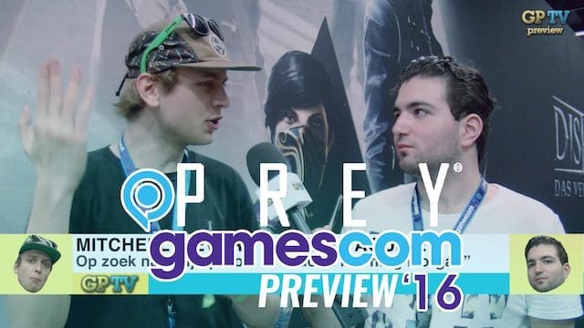 [PREVIEW] Prey – Gamescom 2016