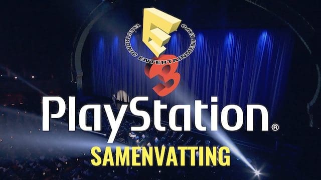 Sony persconferentie samenvatting – E3 2016