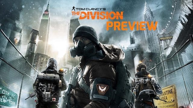 Tom Clancy’s The Division – preview