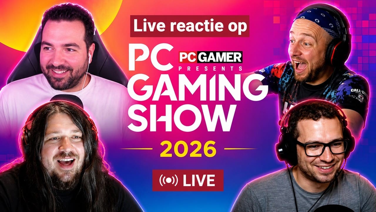 Live reactie op PC Gaming Show 2026 – 7 juni 2026