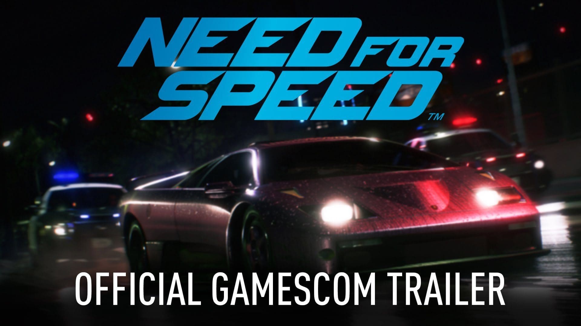 Need for Speed – Gamescom Trailer
