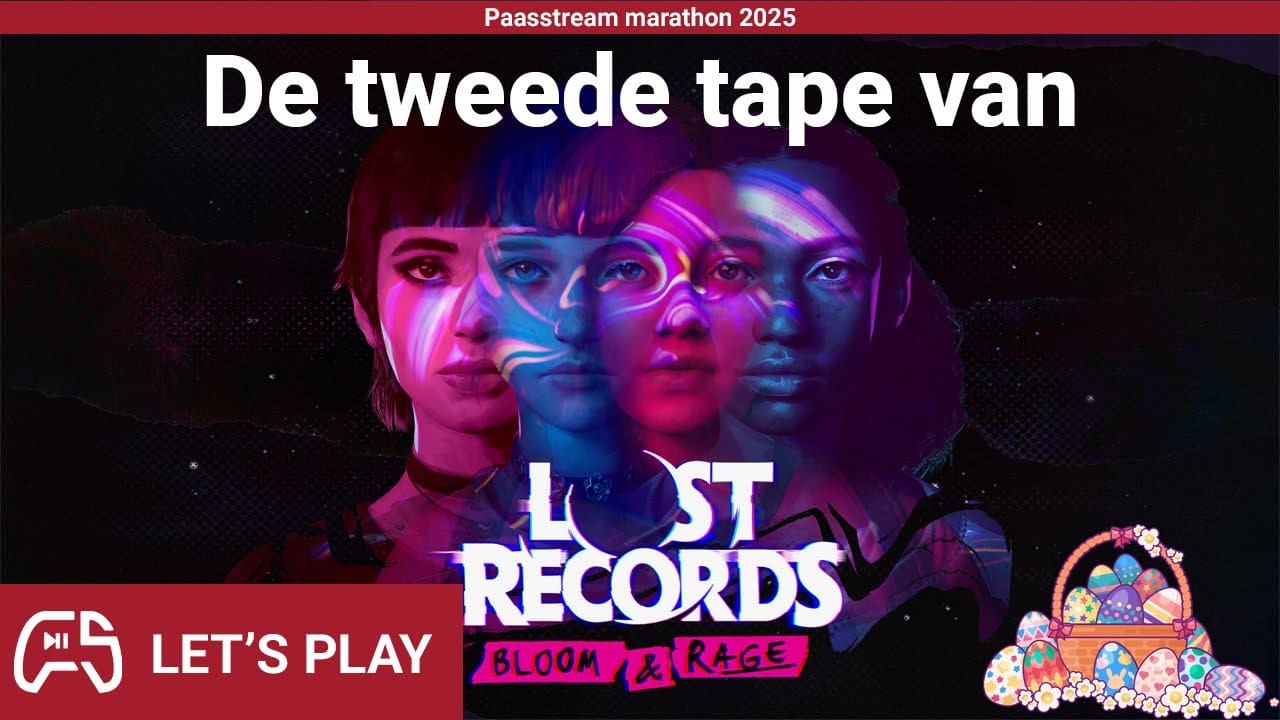 Paasstream Marathon Lets Play Lost Records Bloom Rage Tape 2 Rage Letsplay