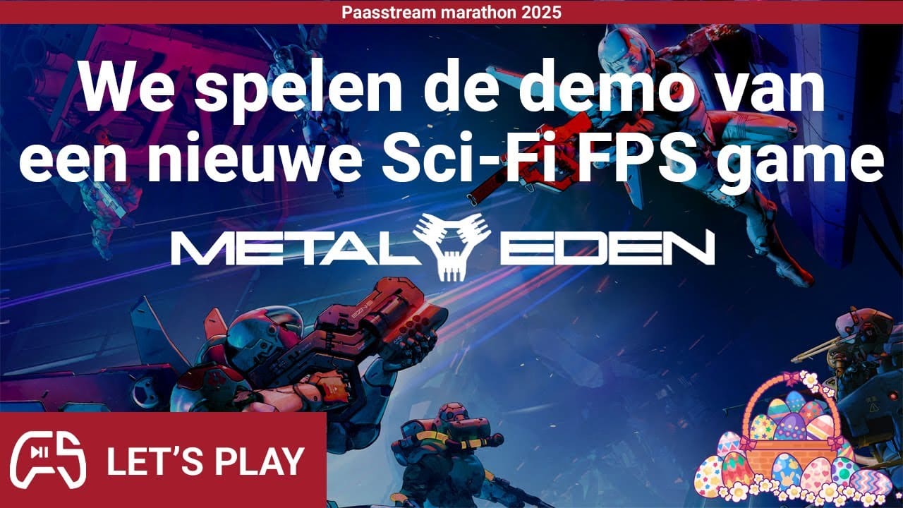 Paasstream Marathon Lets Play Metal Eden Demo Letsplay