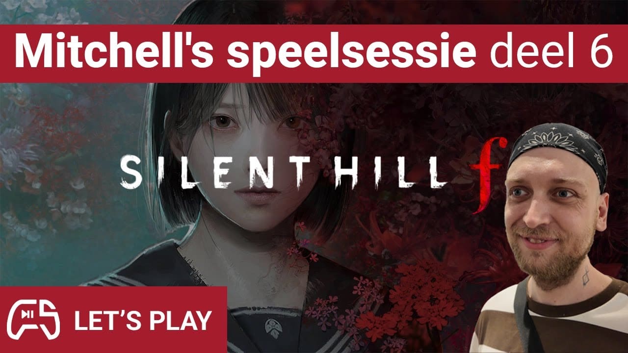 Vandaag gaan we het door tot het einde - Mitchell's Silent Hill f playthrough deel 6 #letsplay